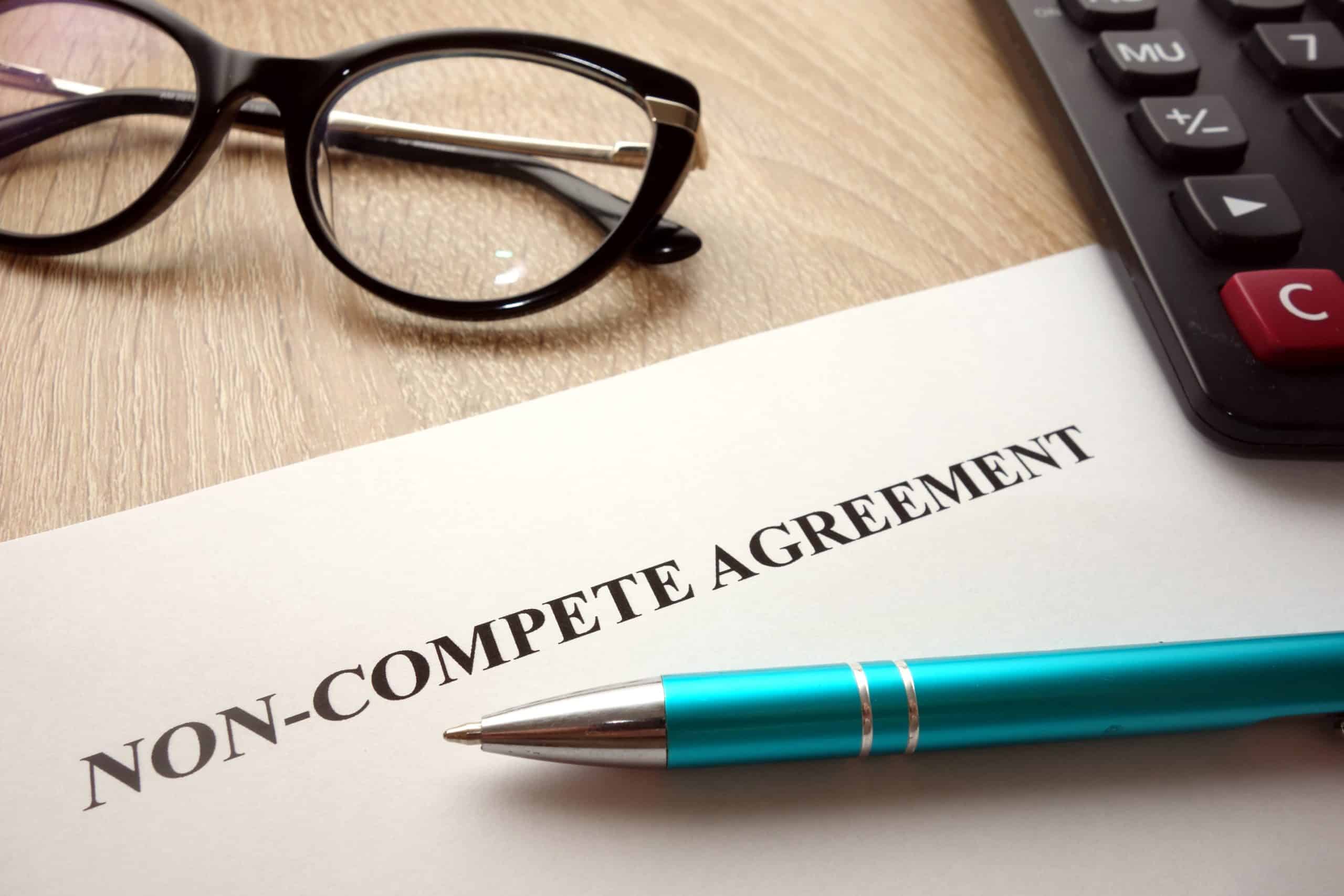 Non Compete Agreements Represented by Anderson Grossman